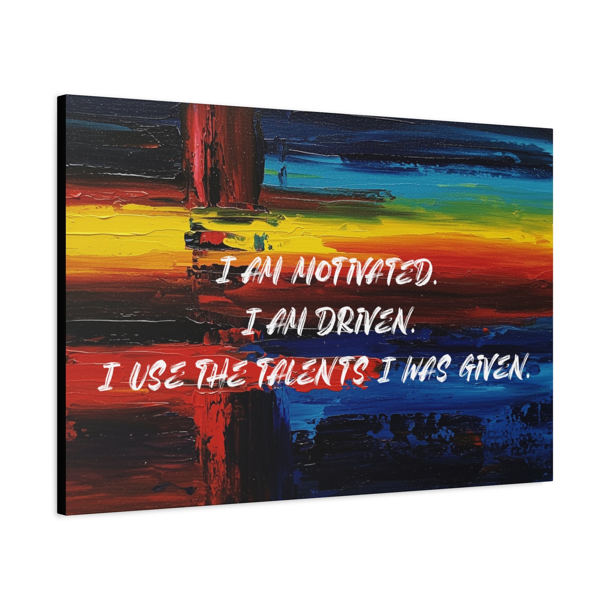 I Am Motivated. I Am Driven. I use the Talents I was Given." - Imprint Art