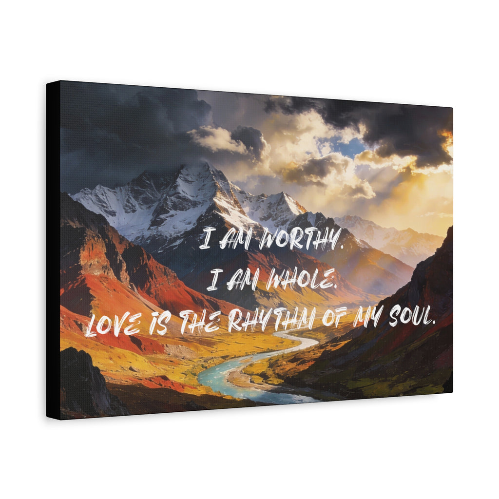 I Am Worthy. I Am Whole. Love Is The Rhythm Of My Soul. - Imprint Art
