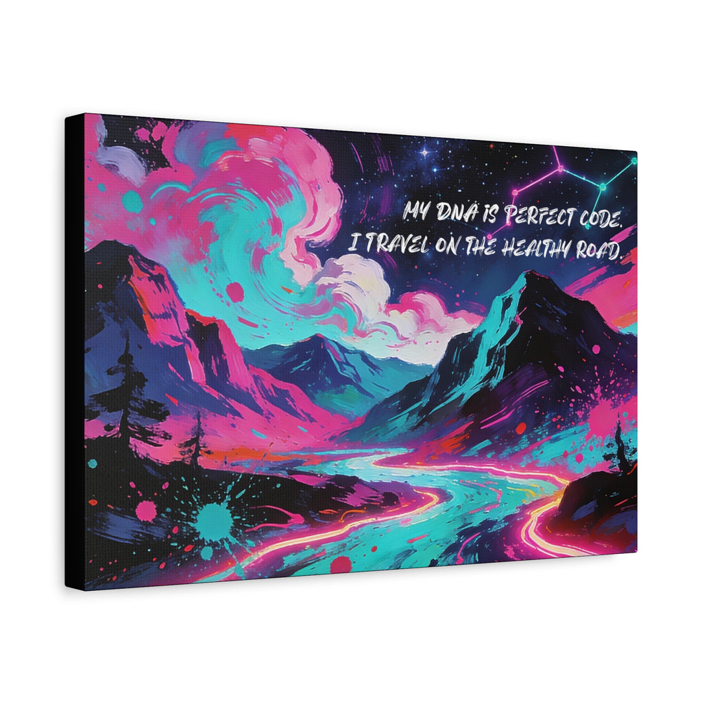 My DNA is Perfect Code. I Travel on the Healthy Road. - Imprint Art