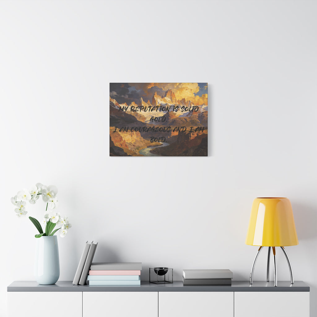 My Reputation is Solid Gold. I Am Courageous and I Am Bold. - Imprint Art