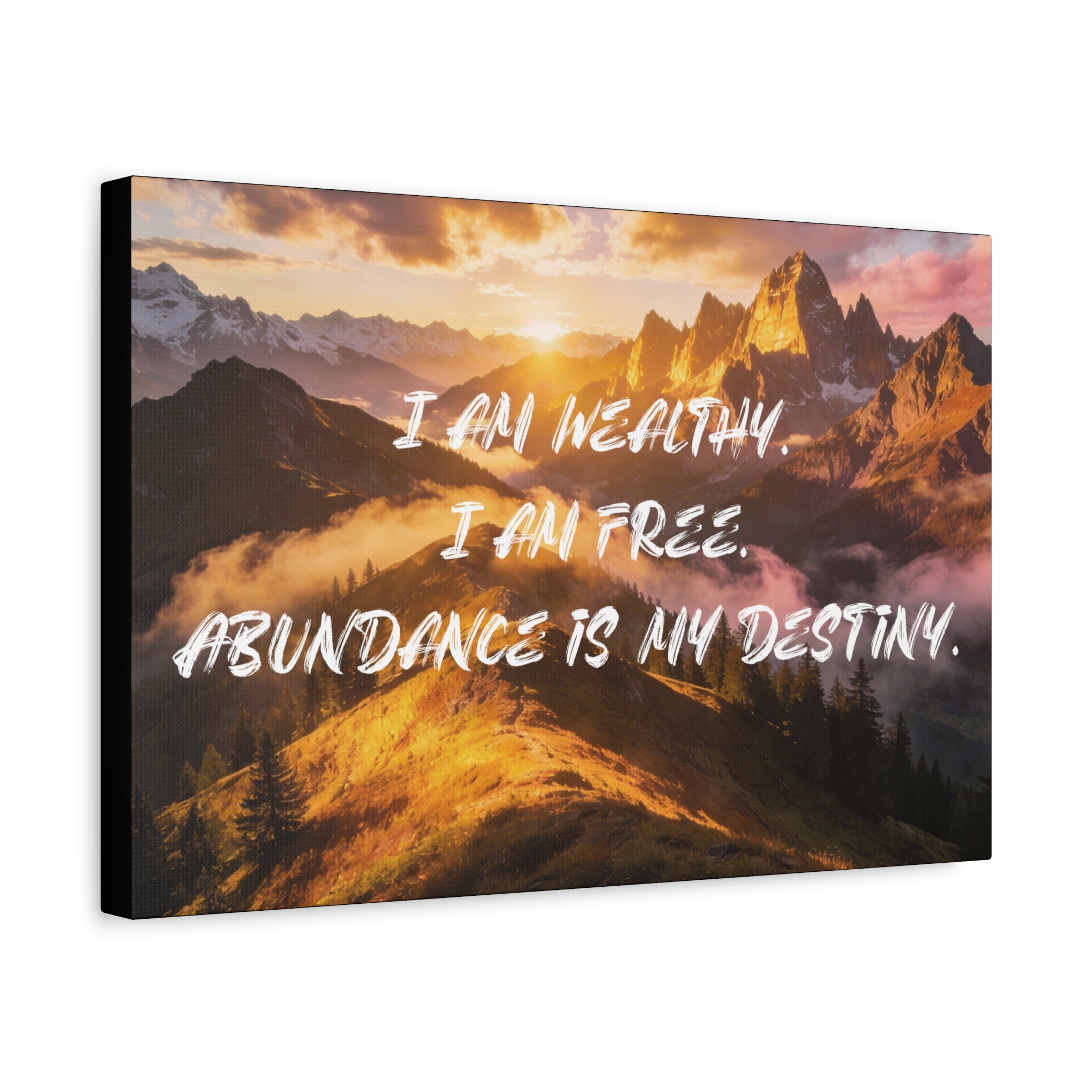 I Am Wealthy. I Am Free. Abundance Is My Destiny. - Imprint Art