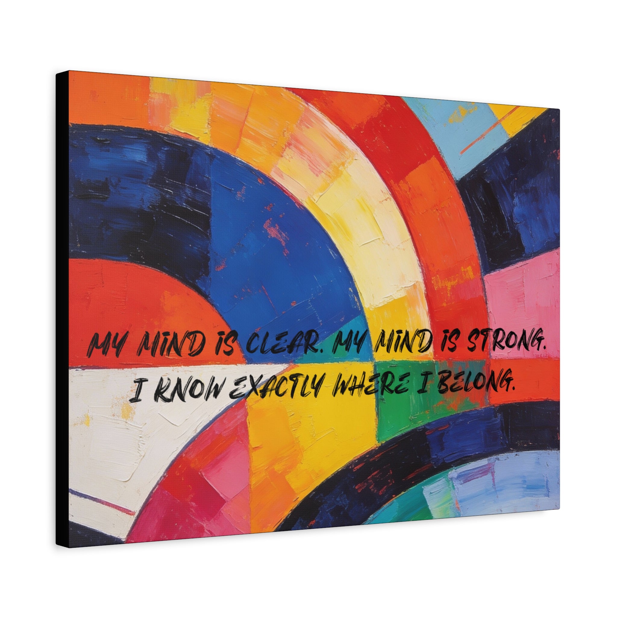 My Mind Is Clear. My Mind Is Strong. - Imprint Art