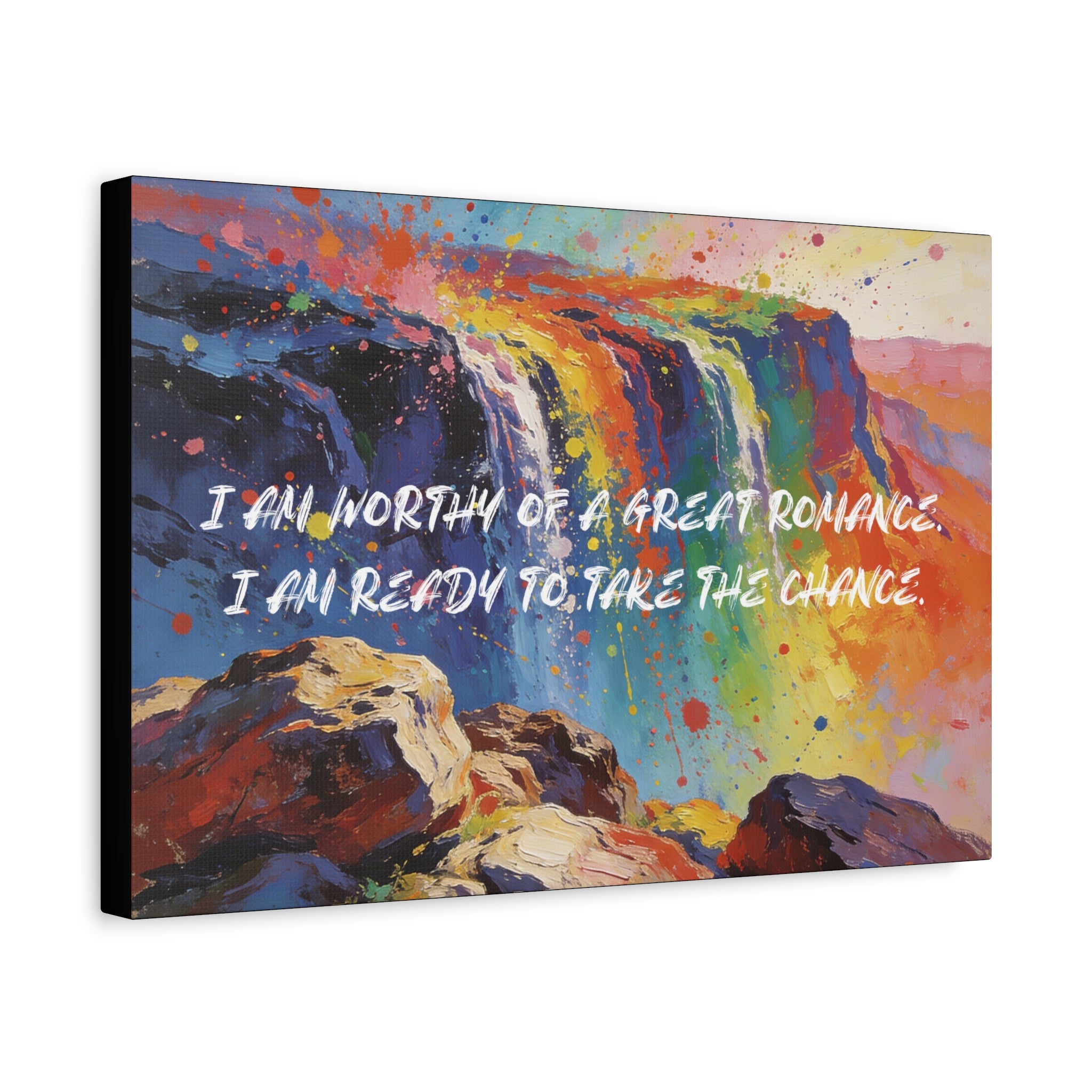 I Am Worthy of a Great Romance. I Am Ready To Take The Chance. - Imprint Art