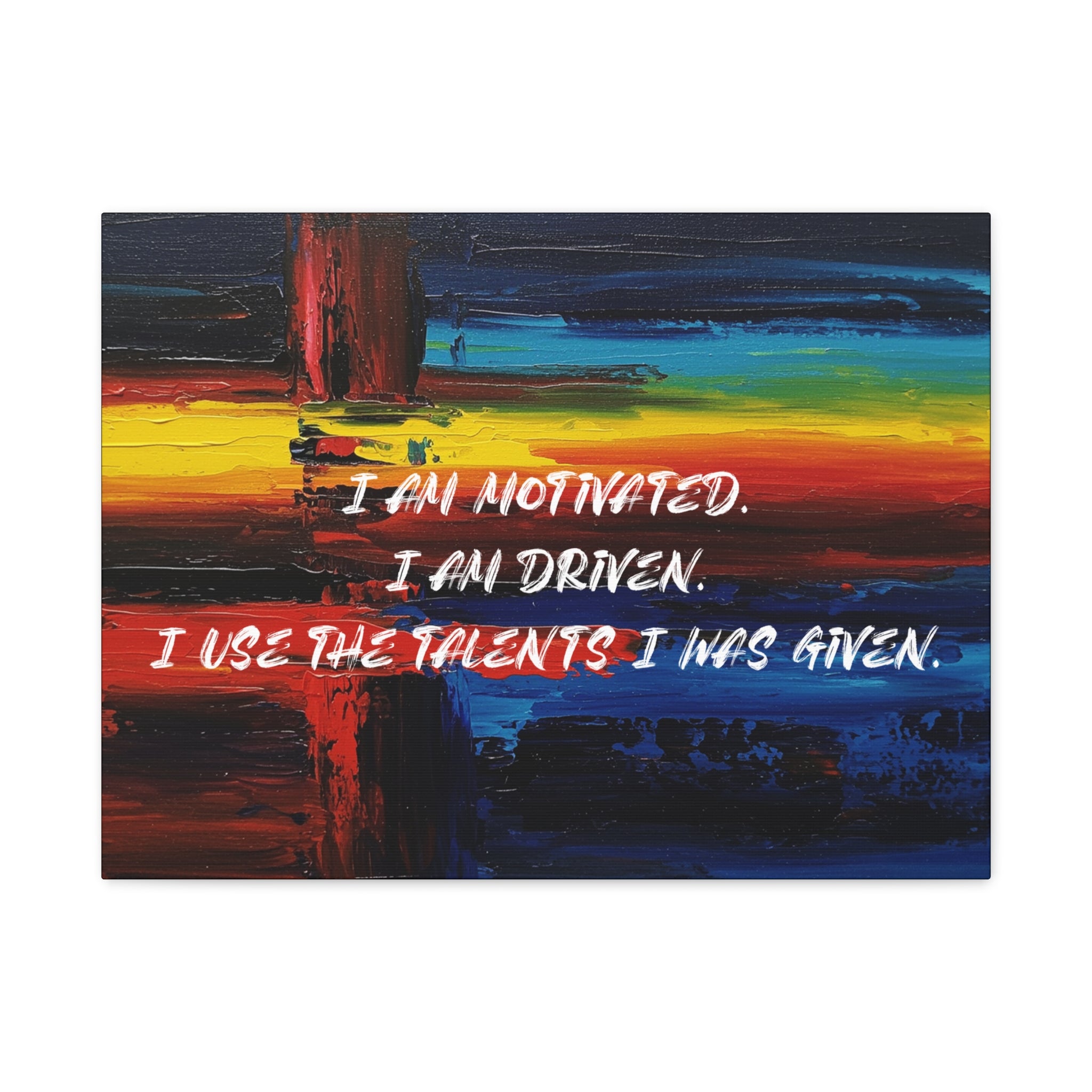 I Am Motivated. I Am Driven. I use the Talents I was Given." - Imprint Art