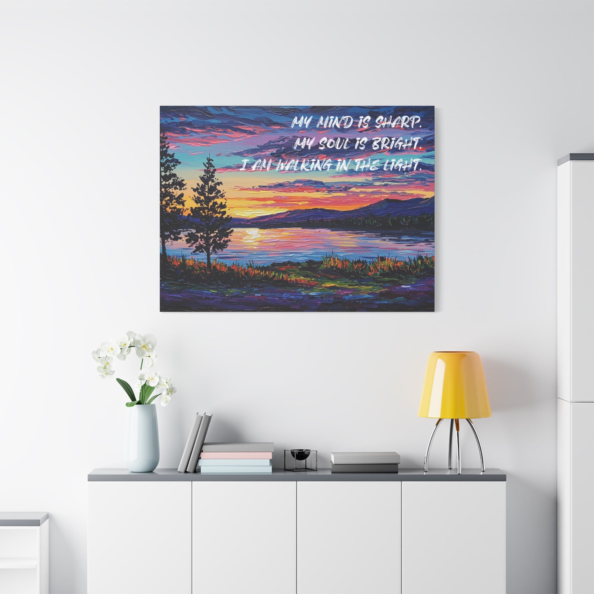 My Mind is Sharp, My Soul is Bright I Am Walking in the Light. - Imprint Art