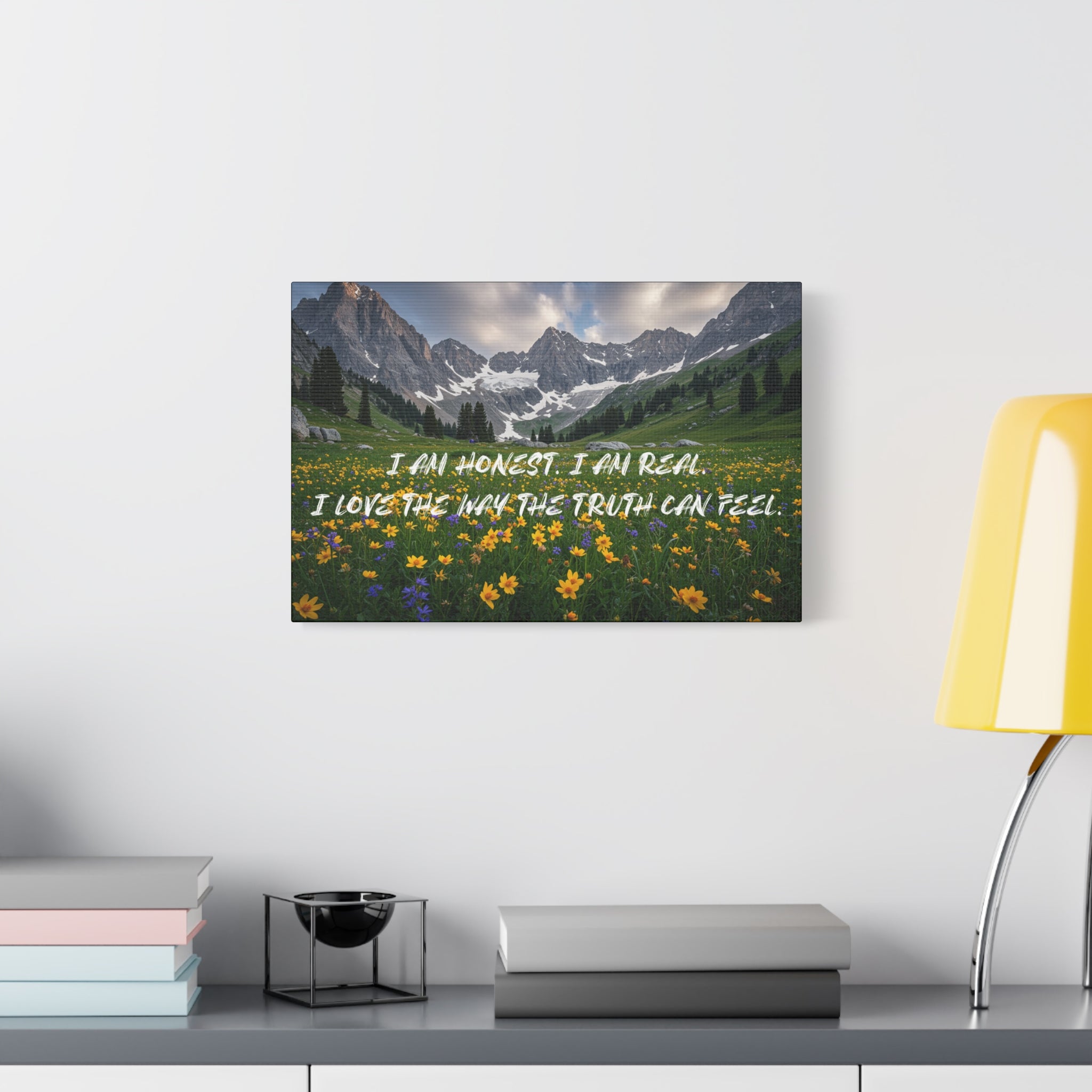 I Am Honest. I Am Real. I Love The Way The Truth Can Feel. - Imprint Art