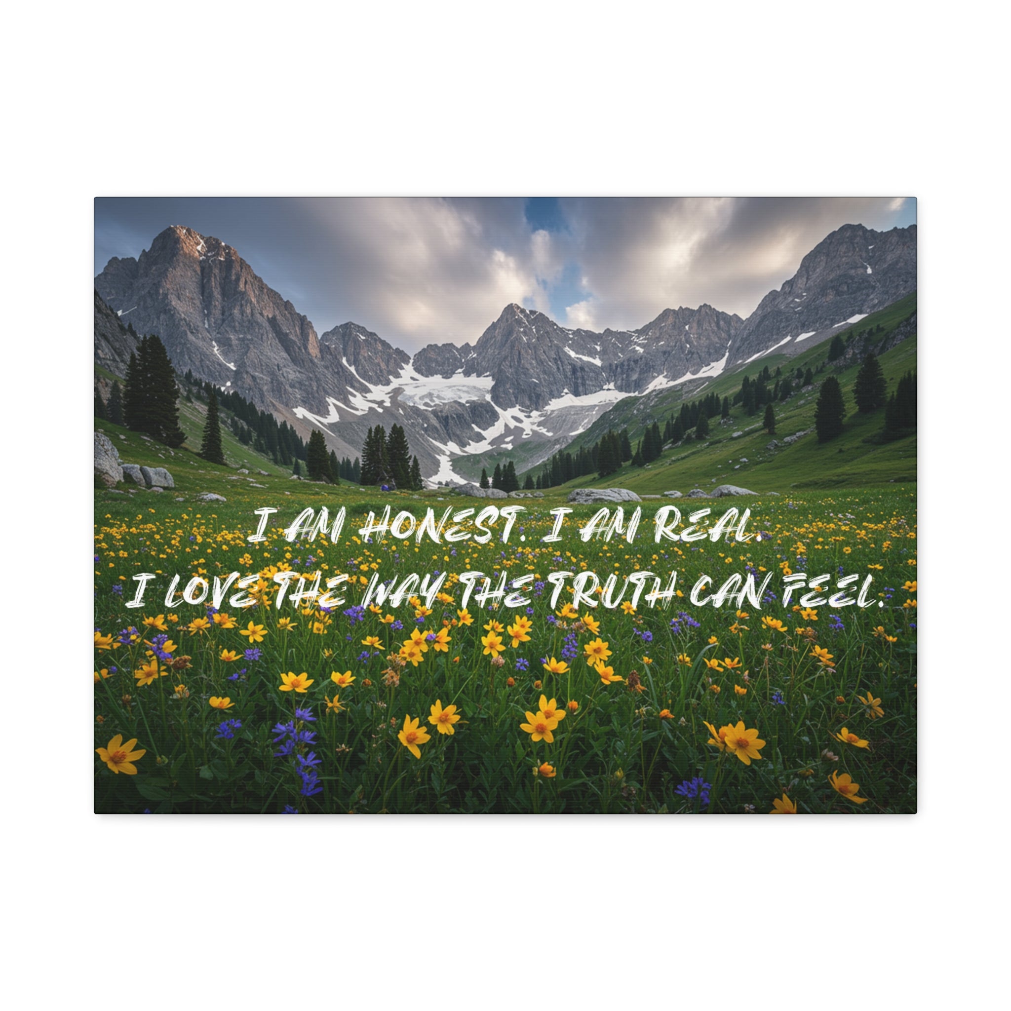 I Am Honest. I Am Real. I Love The Way The Truth Can Feel. - Imprint Art
