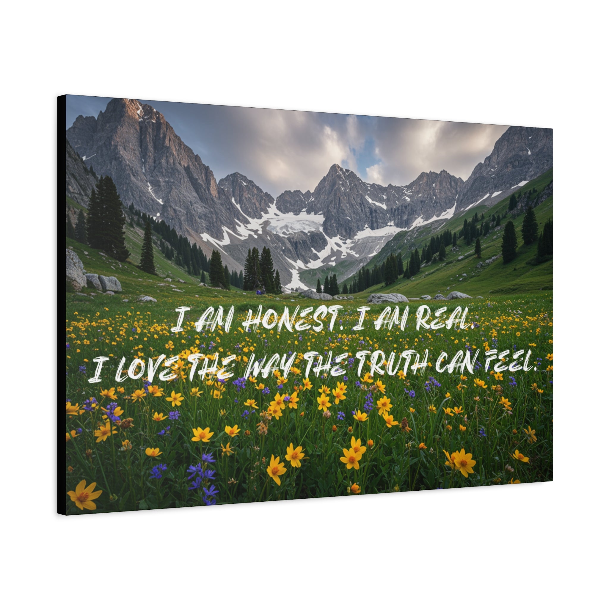 I Am Honest. I Am Real. I Love The Way The Truth Can Feel. - Imprint Art