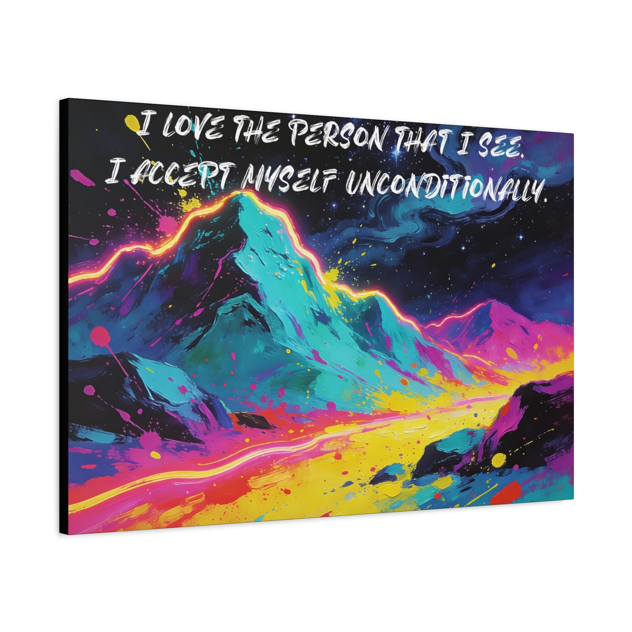 I Love The Person That I See. I Accept Myself Unconditionally. - Imprint Art