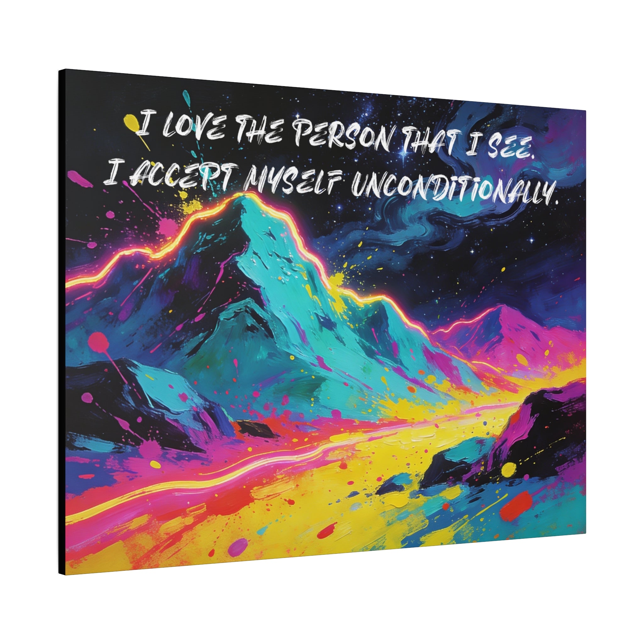 I Love The Person That I See. I Accept Myself Unconditionally. - Imprint Art