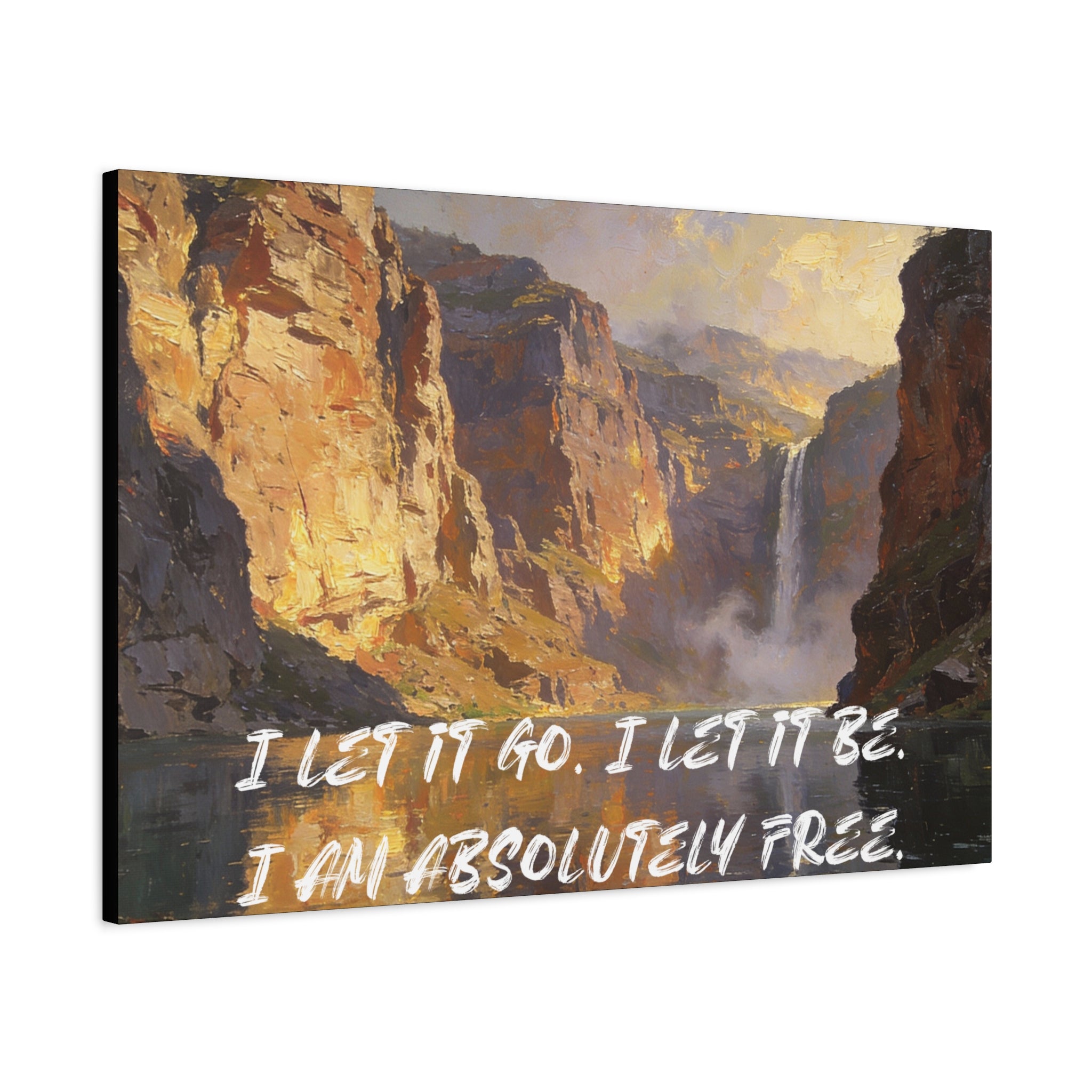 I Let It Go. I Let It Be. I Am Absolutely Free. - Imprint Art