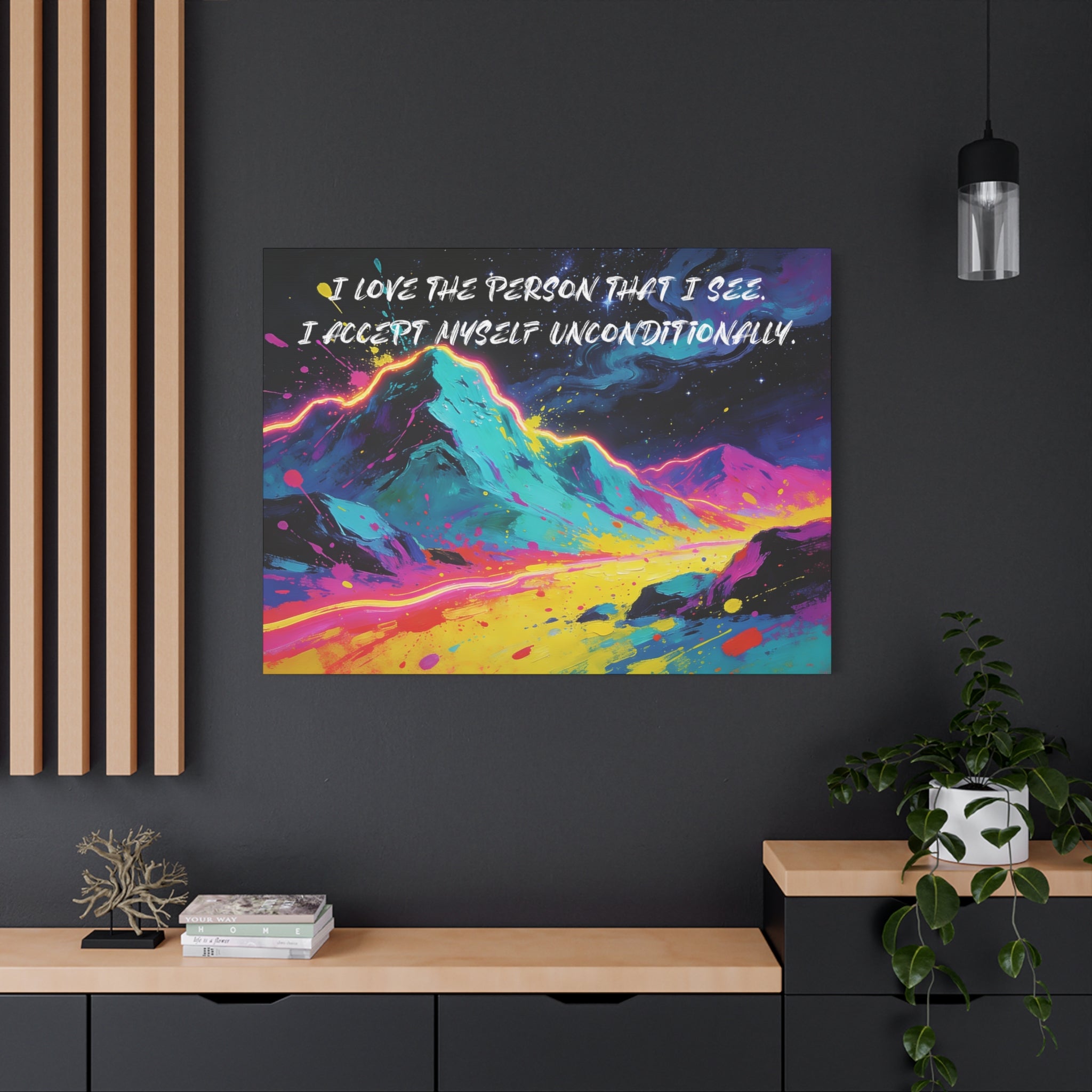 I Love The Person That I See. I Accept Myself Unconditionally. - Imprint Art