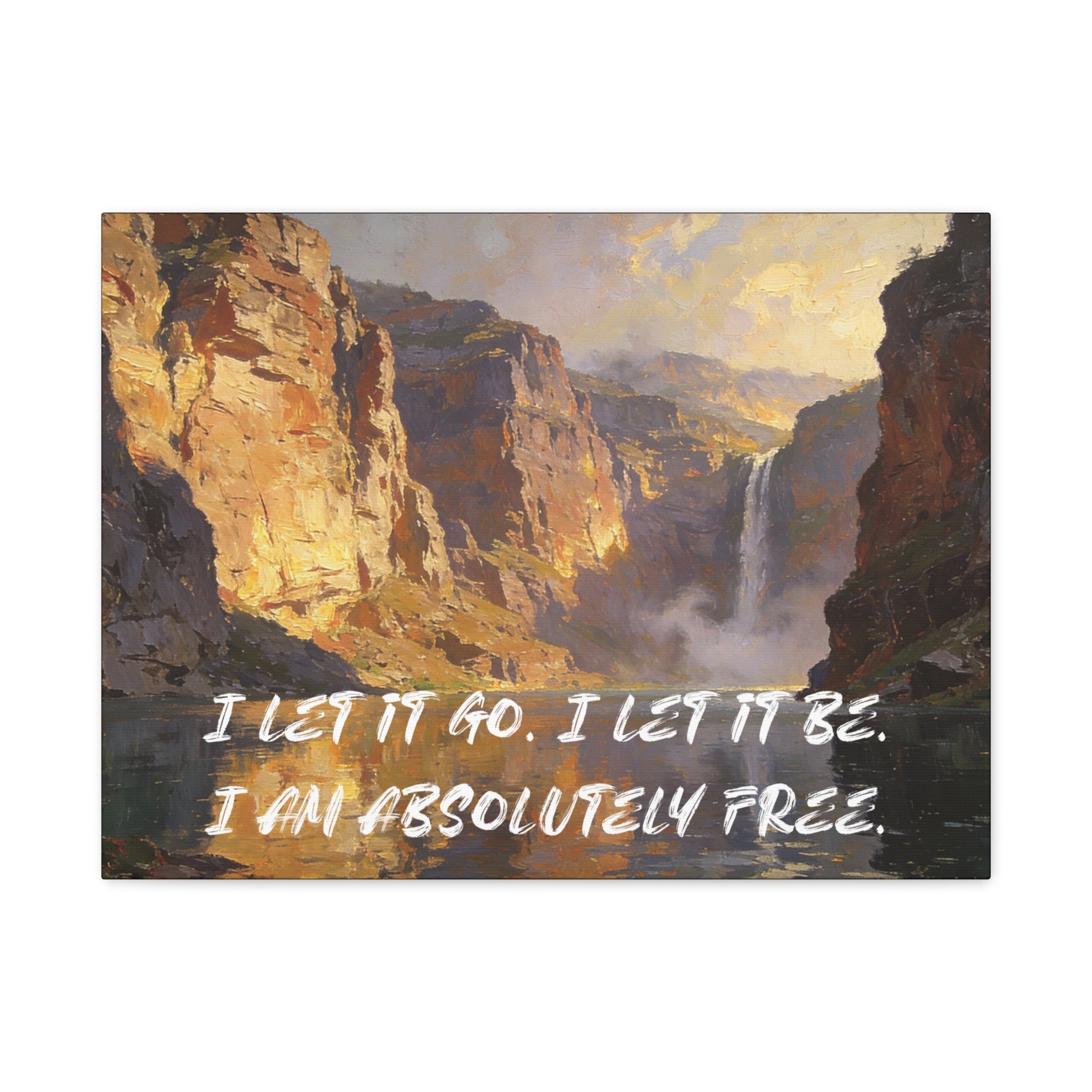 I Let It Go. I Let It Be. I Am Absolutely Free. - Imprint Art