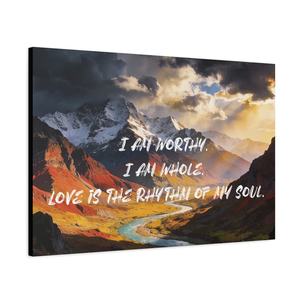 I Am Worthy. I Am Whole. Love Is The Rhythm Of My Soul. - Imprint Art