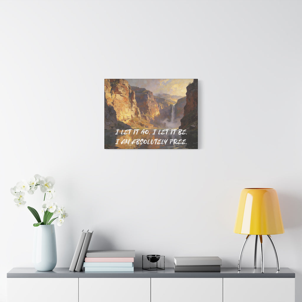 I Let It Go. I Let It Be. I Am Absolutely Free. - Imprint Art